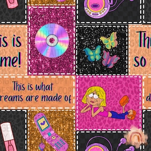 May include: A vibrant repeating pattern with a CD, butterflies, a flip phone, and a cartoon character. The text "This is what dreams are made of" is visible. The design incorporates glitter and a variety of colours.