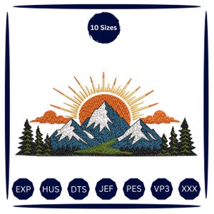 May include: An embroidery design featuring a mountain range with white snow-capped peaks, a rising orange sun with yellow rays, and a forest of green pine trees. The text 10 Sizes appears at the top, with file formats EXP, HUS, DTS, JEF, PES, VP3, and XXX listed below.