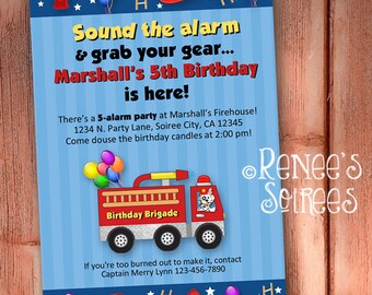 May include: A blue invitation with a fire truck graphic for a 5th birthday party. The text reads "Sound the alarm & grab your gear... Marshall's 5th Birthday is here!" Includes party details and contact information.