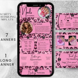 May include: Pink digital scheduling template for nail services. The template includes 7 banners and a long banner, with a leopard print background. The template includes business hours, contact info, and booking policies.