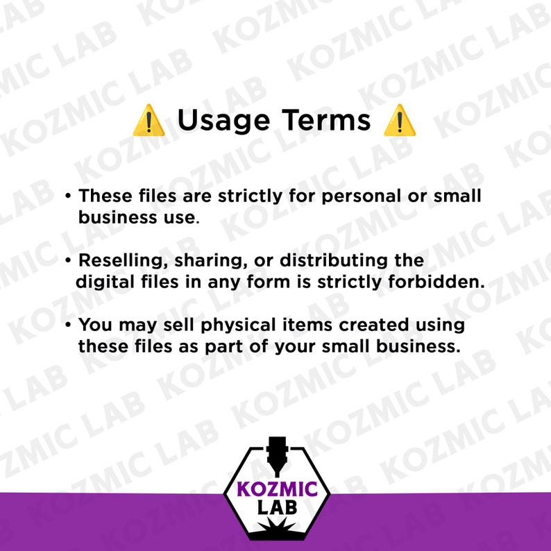 May include: Image with the text "Usage Terms" and a warning symbol. The text states that files are for personal or small business use only, and reselling or sharing digital files is forbidden. Physical items can be sold.