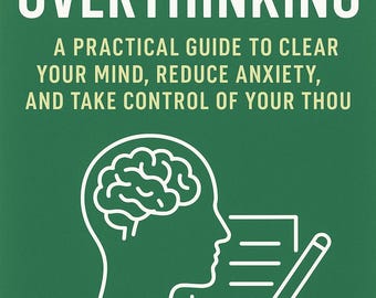Smetti di pensare troppo: una guida pratica per liberare la mente e ridurre l'ansia