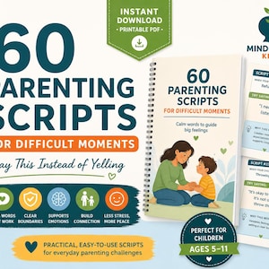 60 Parenting Scripts for Difficult Moments | Positive Parenting PDF (Ages 5-11)
