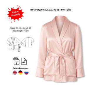 May include: A light pink pajama jacket pattern with a tie belt and pockets. The pattern includes sizes 44, 46, 48, 50, and 52, with a back length of 75 cm. The text "Curve Friendly" is displayed.