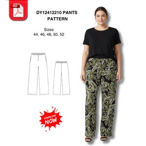 May include: A woman in a black top and patterned trousers. The trousers have a green leaf design on a black background. The image also shows a PDF icon, a pants pattern, and the text "DY12412210 PANTS PATTERN Sizes 44, 46, 48, 50, 52" and a "DOWNLOAD NOW" graphic.