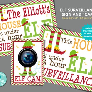 以下が含まれることがあります： クリスマス用の印刷可能なサイン2枚。1枚は「The Elliott's House is under 24 hour SURVEILLANCE ELF」というテキスト、もう1枚は「This HOUSE is under 24 hour SURVEILLANCE ELF」というテキストとカメラのアイコン、そして「ELF CAM」というテキストが書かれています。