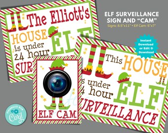 May include: Two printable signs for Christmas, one with the text "The Elliott's House is under 24 hour SURVEILLANCE ELF" and the other with the text "This HOUSE is under 24 hour SURVEILLANCE ELF" with a camera icon and the text "ELF CAM".