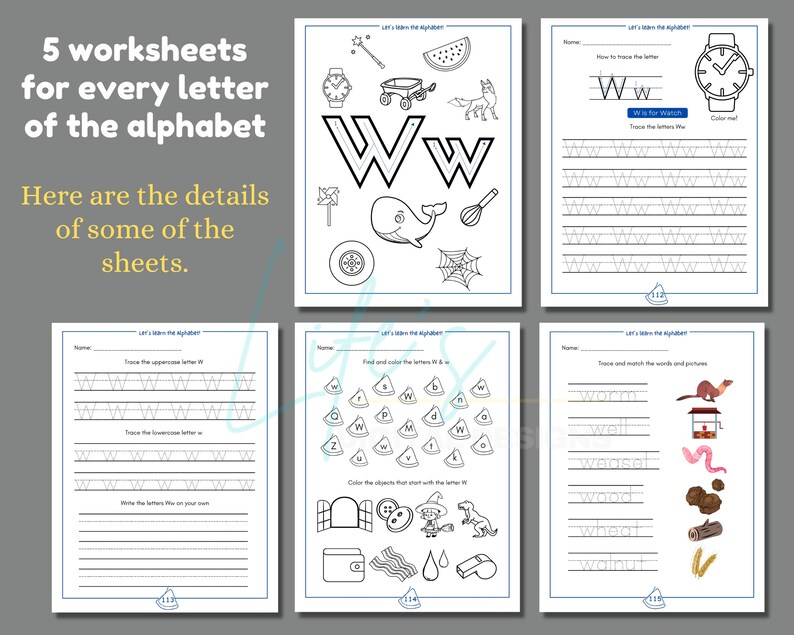 May include: Five black and white printable worksheets for learning the letter W. The worksheets include tracing the uppercase and lowercase letter W, writing the letter W, finding objects that start with the letter W, and matching words and pictures that start with the letter W.