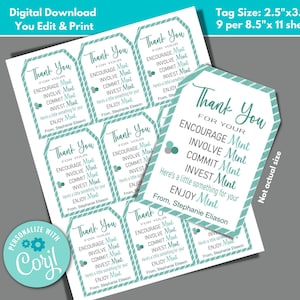 May include: Nine printable thank you tags with a teal and white striped design. The tags feature the text "Thank You for your..." followed by a list of words: "Encourage Mint, Involve Mint, Commit Mint, Invest Mint, Enjoy Mint". The tags are 2.5 inches by 3.5 inches and are designed to be printed on an 8.5 inch by 11 inch sheet of paper.