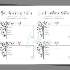 May include: A printable sheet with a floral design and the text "Your Ministering Sisters" with a space to write names, phone numbers, emails, and addresses.