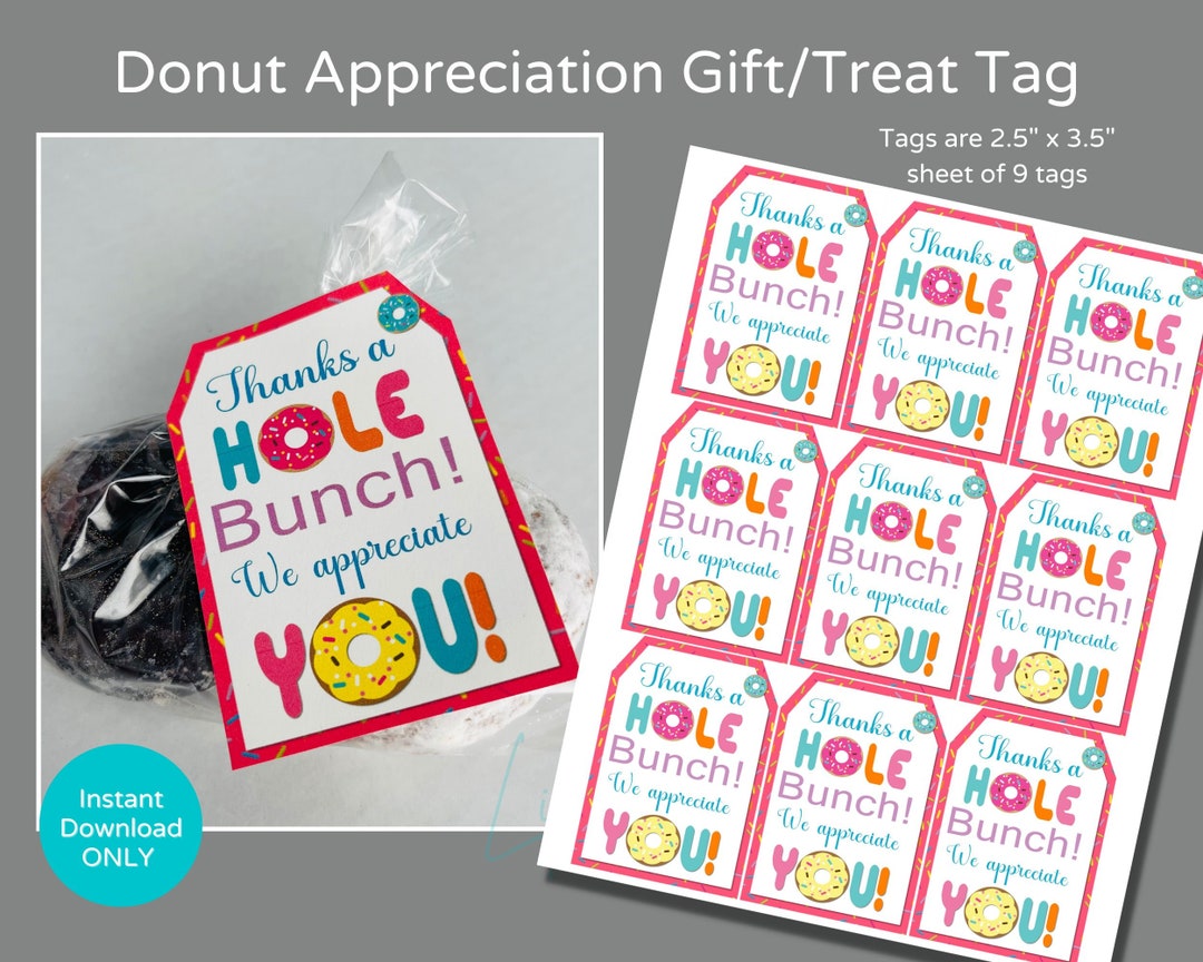 Teacher Appreciation Week Thanks a Hole Bunch Tags to Download and ...