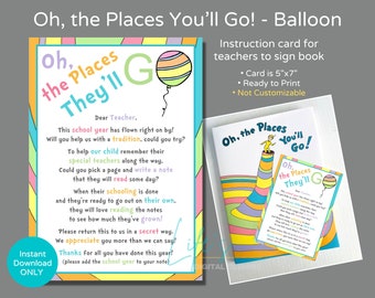 Oh the Places You'll Go Instruction Letter for Teachers to Sign Book Preschool End of Year Gift Download and Print Not Customizable Balloon
