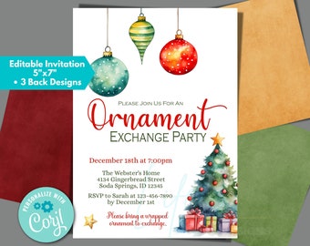 May include: An editable 5x7 inch invitation for an ornament exchange party. The invitation features a watercolor illustration of a Christmas tree, ornaments, and presents. The text reads "Please join us for an Ornament Exchange Party" and includes the date, time, location, and RSVP information.