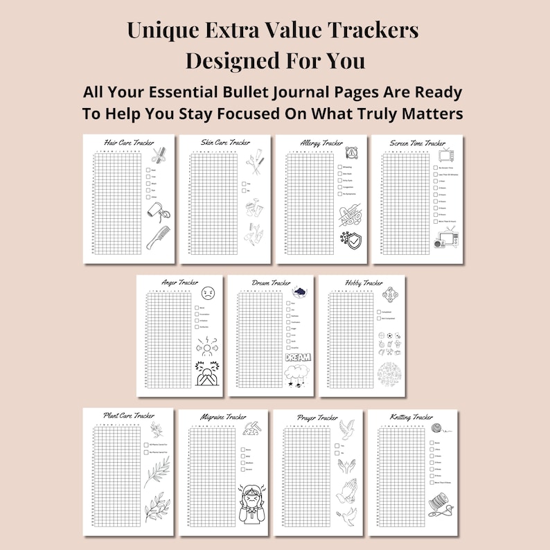 May include: A collection of eleven printable bullet journal tracker pages featuring black ink on white paper. The text reads Unique Extra Value Trackers Designed For You and All Your Essential Bullet Journal Pages Are Ready To Help You Stay Focused On What Truly Matters. Each page includes a grid and specific icons for tracking habits like hair care, skin care, allergies, screen time, anger, dreams, hobbies, plants, migraines, prayer, and knitting.
