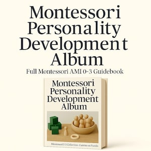Montessori Foundations of Personality Development – AMI Theory Album Spanish version - Montessori Full PDF in Spanish | Montessori Training