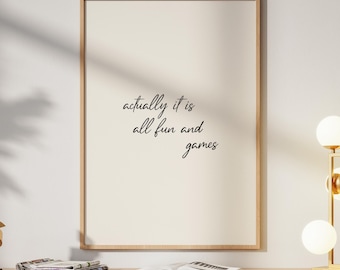 Typografiekunstdruk, eigenlijk is het allemaal leuk en leuk, moderne citaatposter, minimalistische typografiekunst aan de muur, digitale download