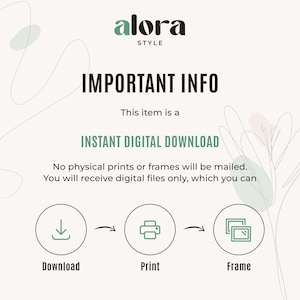 Puede incluir: Gr&aacute;fico de descarga digital con el texto "IMPORTANT INFO" y "INSTANT DIGITAL DOWNLOAD". La imagen muestra un proceso de descarga, impresi&oacute;n y enmarcado. El logotipo de Alora Style est&aacute; en la parte superior.