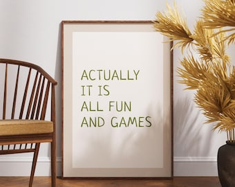 En realidad, todo es diversión y juegos. Impresión verde, póster minimalista neutro, arte de pared divertido para hogar y dormitorio modernos, decoración retro, descarga digital.