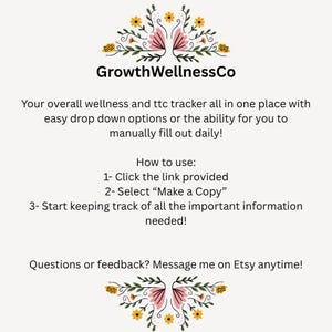 Puede incluir: Un rastreador digital de bienestar y TTC con detalles florales. El texto dice "GrowthWellnessCo" y proporciona instrucciones sobre cómo usar el rastreador. El diseño incluye ilustraciones florales amarillas, rosas y verdes.