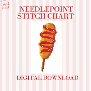 May include: A digital needlepoint stitch chart featuring a pixelated corn dog with red ketchup. The design is on a pink and white striped background. The text reads "Needlepoint Stitch Chart" and "Digital Download".
