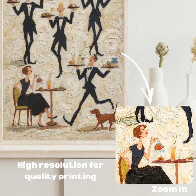 May include: An oil painting depicts a restaurant scene with waiters in black tuxedos carrying trays. A woman in a black dress sits at a table. A brown dog walks by. The text "High resolution for quality printing" is visible.