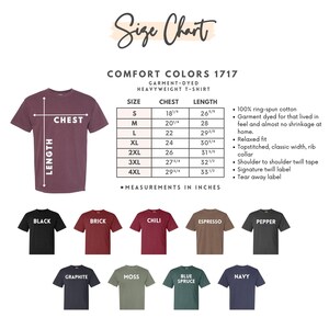 May include: A size chart for a Comfort Colors 1717 heavyweight t-shirt, featuring a diagram with chest and length measurements in inches for sizes S to 4XL. Below are nine t-shirts in black, brick, chili, espresso, pepper, graphite, moss, blue spruce, and navy.