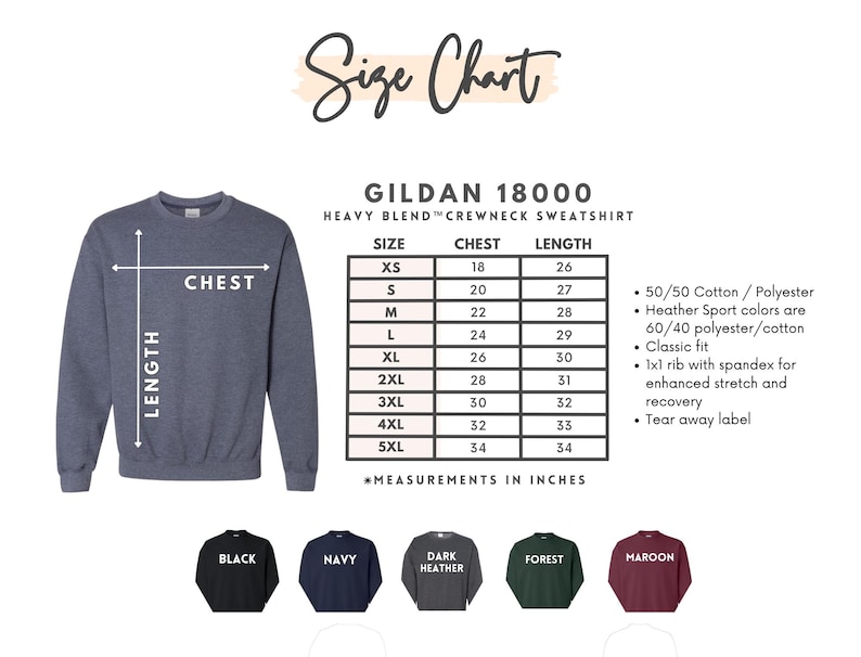 May include: A Gildan 18000 heavy blend crewneck sweatshirt size chart with a dark heather grey sweatshirt illustration. The chart lists sizes XS to 5XL with chest and length measurements in inches. Includes fabric details and colour swatches.