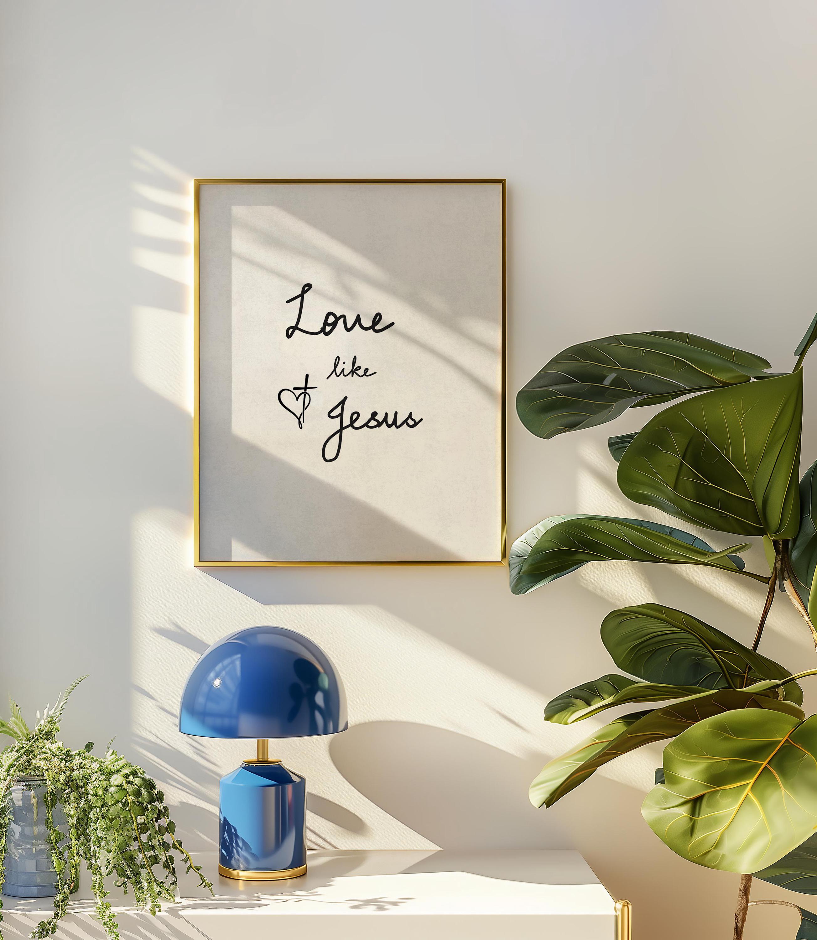 Love Like Jesus Print | Minimalist Christian Wall Art (digital Download ...