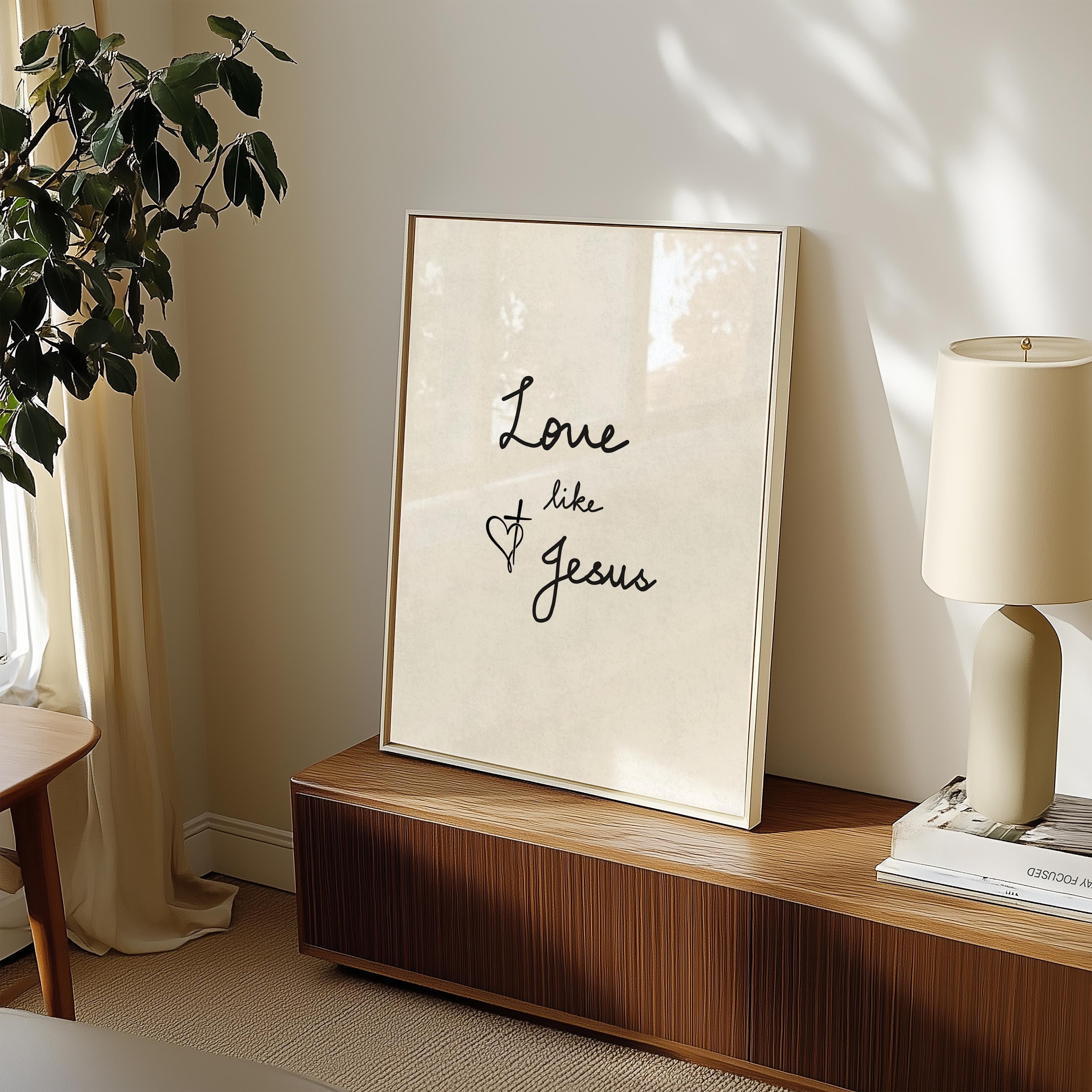 Love Like Jesus Print | Minimalist Christian Wall Art (digital Download ...