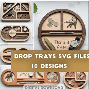 May include: A collection of ten wooden drop tray designs for digital download, featuring various compartment layouts for organising small items like keys, coins, watches, and pens. The files include DXF, EPS, PNG, PDF, JPG, and SVG formats.