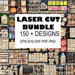 May include: A collection of laser-cut designs, including frames, bookmarks, and decorative items. The image features the text "LASER CUT BUNDLE 150+ DESIGNS" and file format options. Various wooden crafts are displayed, showcasing a range of creative possibilities.