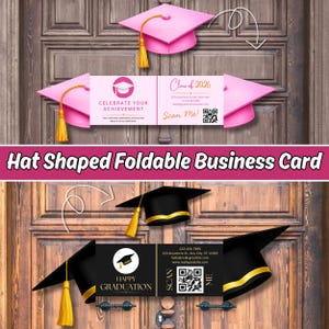 May include: Pink and black graduation hat-shaped foldable business cards. The pink card reads "Celebrate Your Achievement" and "Class of 2026". The black card says "Happy Graduation" and includes contact information and a QR code.