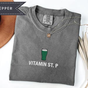 Vitamin St. P Guinness Beer Comfort Colors® T-Shirt, Funny Embroidered Beer Shirt, St. Patrick’s Day Gift, Irish Pub Party Tee Beer Lovers image 3