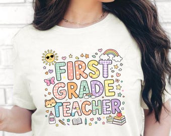 First Grade Teacher T-Shirt | Cute Doodles, Rainbow School Design