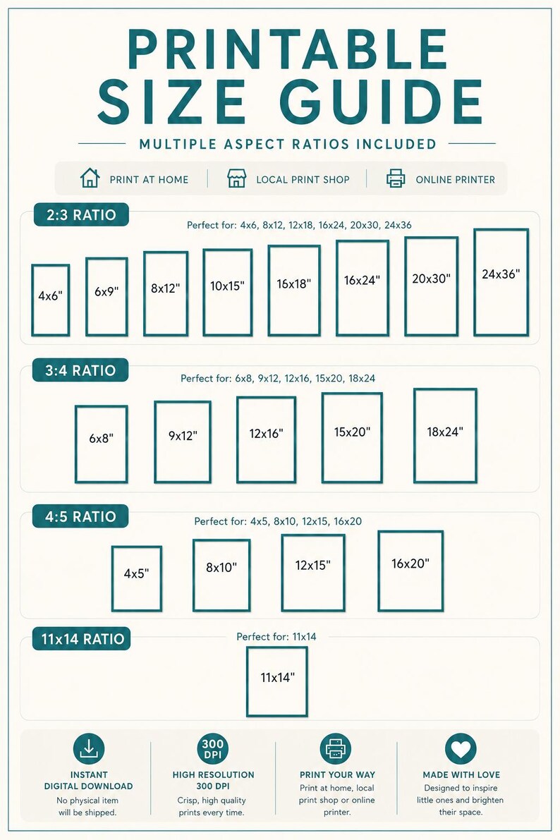 May include: A printable size guide chart with teal text on a white background. It lists aspect ratios 2:3, 3:4, 4:5, and 11:14 with corresponding imperial inch dimensions for printing. Icons for home, shop, and online printing are included.