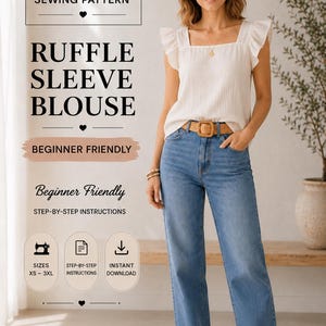 May include: A PDF sewing pattern for a ruffle sleeve blouse. The text reads: PDF SEWING PATTERN, RUFFLE SLEEVE BLOUSE, BEGINNER FRIENDLY, STEP-BY-STEP INSTRUCTIONS, SIZES XS-3XL, INSTANT DOWNLOAD. The blouse is cream-coloured with a square neckline.