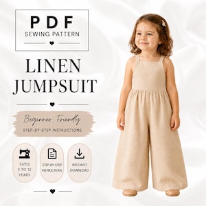 May include: A young girl wearing a tan linen jumpsuit. The image features text indicating a PDF sewing pattern for a linen jumpsuit, suitable for beginners. The pattern is for sizes 2 to 12 years, with step-by-step instructions and instant download available.