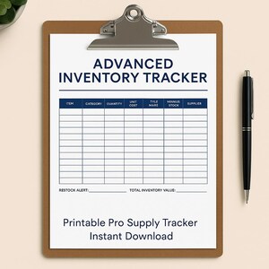 May include: A clipboard with a white sheet featuring a blue-lined inventory tracker titled "ADVANCED INVENTORY TRACKER." The sheet includes columns for item, category, quantity, unit cost, type, minimum stock, and supplier. A black pen rests on the right.