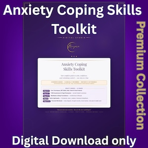 May include: A digital Anxiety Coping Skills Toolkit document on a deep purple background. The text reads Anxiety Coping Skills Toolkit, Premium Collection, and Digital Download only. It includes a table of contents listing 14 pages of content.