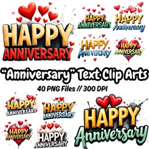 Puede incluir: Una colección de imágenes prediseñadas de texto "Feliz Aniversario" en varios estilos. Los diseños presentan letras en negrita con corazones rojos y efectos de acuarela. La imagen incluye el texto "40 PNG Files // 300 DPI".