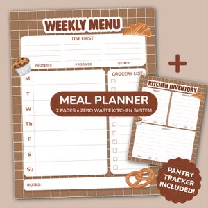 May include: A brown and white meal planner set with a weekly menu, grocery list, and kitchen inventory. The set includes a meal planner with the text "MEAL PLANNER" and "2 PAGES • ZERO WASTE KITCHEN SYSTEM". The set also includes a pantry tracker.