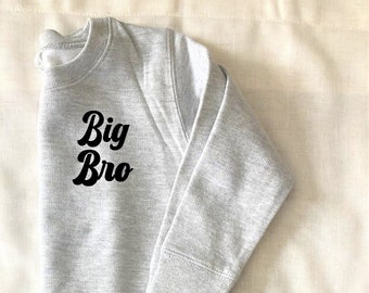 Big Bro Sweatshirt , Big Brother Finally, Big Sis Sweatshirt, Sibling reveal, Sibling announcement, baby announcement, Ollie and Penny