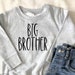 Big Brother Sweatshirt // Big Brother reveal, Big Brother to be, Sibling reveal, Sibling announcement, baby announcement, Ollie and Penny