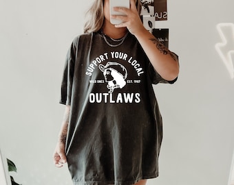 Support Your Local Outlaw Tee, Vintage Graphic Tee, Cowgirl Shirt, Comfort Color Tee, Grunge Tee, Oversized Tee, Ollie and Penny, DTF