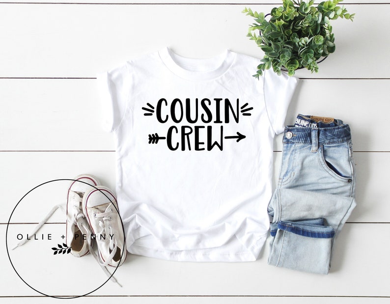 Cousin matching Future cousin shirt Family Shirts Cousin shirts for kids Cousin shirts Cousin Crew Shirt Matching Cousin Shirts