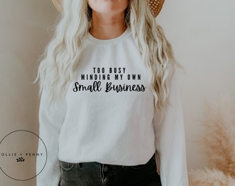 Minding My Own Small Business Sweatshirt , Retro Sweatshirt, Groovy Sweatshirt,   Sweatshirt, Small Business Owner, Ollie and penny