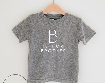 B es para Brother Shirt, hermano mayor, revelación de hermano mayor, anuncio de hermano mayor, anuncio de bebé, futuro hermano mayor, Ollie y Penny