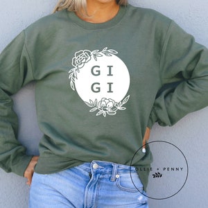 GIGI Sweatshirt , Gigi Shirt, Gigi Gift, Pregnancy Announcement, New Gigi ,Nana, Mema, Gigi, Auntie, Meemaw, Glamma, Grandparents Shirt