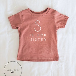 S is for Sister Shirt ,Sister Shirts, big sis, big sister reveal, big sister announcement, baby announcement, Sister Shirts