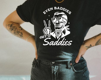 Even Baddies Get the Saddies Tee, Vintage Graphic Tee, Cowgirl Shirt, Comfort Color Tee, Oversized Tee, Ollie and Penny, Retro Graphic, DTF